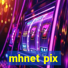 mhnet pix